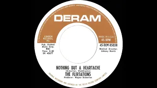 1969 HITS ARCHIVE: Nothing But A Heartache - Flirtations (mono 45)