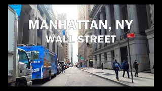 Wall Street, Manhattan, NY - Driving Downtown 4K