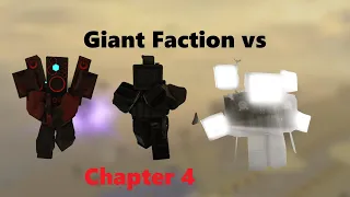 [Skibi Defense] Giant Faction Vs Chapter 4