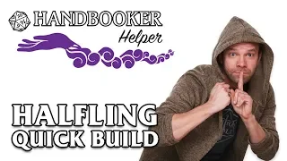 Handbooker Helper: Halfling (Quick Build)