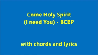 Come Holy Spirit with chords and lyrics   BCBP