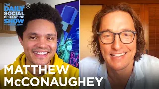 Matthew McConaughey - Finding “Greenlights” in Every Situation | The Daily Social Distancing Show