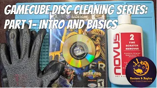 GameCube Disc Cleaning Series:  Part 1- Intro and basics