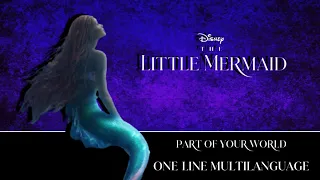 The Little Mermaid (2023): Part of Your World | One Line Multilanguage