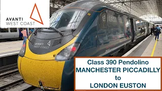 Avanti West Coast Pendolino Trip Review | Manchester Piccadilly to London Euston