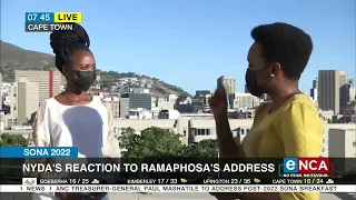 SONA 2022 | Reaction | NYDA speaks on Ramaphosa's address