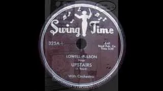 Lowell Fulson - Upstairs