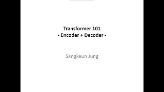 Part 3. Transformer - 11 | (Practice) Transformer Encoder - Decoder Implementation