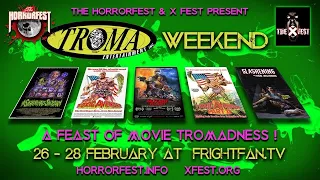 TROMA WEEKEND! - 5 wild / crazy / hilarious / horror / gore movies streaming across one weekend