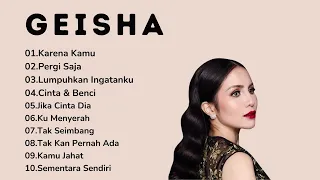GEISHA - Karena Kamu [Full Album Terbaik 2024]  Kompilasi Full Album Geisha 2024 | Geisha Terbaru