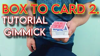 BOX TO CARD 2. MAGIC TUTORIAL GIMMICK