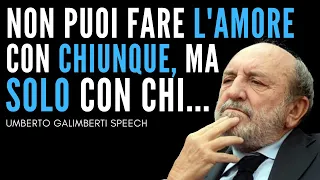 Il discorso sull'amore che tutti dovrebbero sentire - Umberto Galimberti  #amore