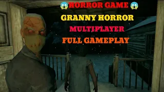 Granny Horror Multiplayer | Full Gameplay| Granny Horror Game | (Android)Full Gameplay