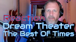 Dream Theater - The Best Of Times - First Listen/Reaction