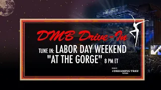Dave Matthews Band: DMB Drive-In - August 30th, 2019 in at The Gorge Amphitheatre