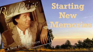 Ray Price- Starting New Memories(2004)