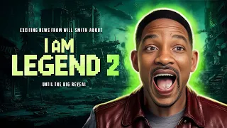 Exciting news from Will Smith about I Am Legend 2