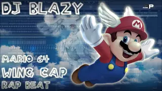 Mario 64 I Wing Cap I Rap Beat - DJ Blazy