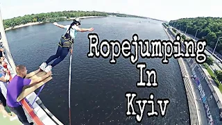 Прыжки С МОСТА Киев 2019 Роупджампинг RopeJumping in Kyiv