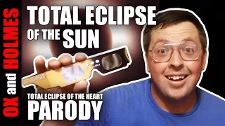 Total Eclipse of the Sun - (Total Eclipse of the Heart PARODY) -April 8 2024- USA Eclipse