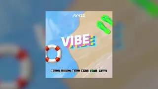 AYREE - VIBE [Official Audio]
