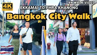 [4K HDR] 🔥 Bangkok City Walk | Gateway Ekamai to BTS Phra Khanong | Walk through Bangkok