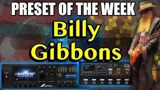 Axe-Fx III/FM9 Preset Of The Week - BILLY GIBBONS!