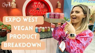 Expo West Vegan Products Breakdown | Highlights | Natural Products Review