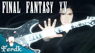 FINAL FANTASY XV - "Stand Your Ground (Battle Theme)"【Symphonic Metal Cover】 by Ferdk