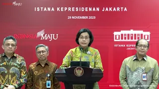 Keterangan Pers Menteri Keuangan Sri Mulyani, Kantor Presiden, 29 November 2023