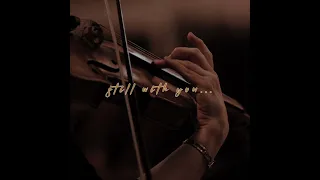 still with you (Jeon Jungkook ) x violin cover (mashup)