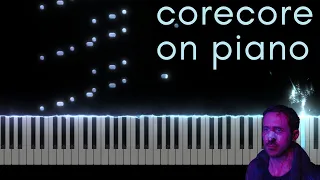 corecore but on piano