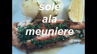 How to make the classic Dover Sole ala Meuniere, pan fried Dover sole with parsley and brown butter