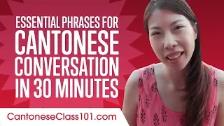 Essential Phrases You Need for Great Conversation in Cantonese