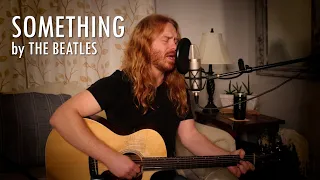 "Something" by The Beatles - Adam Pearce (Acoustic Cover)