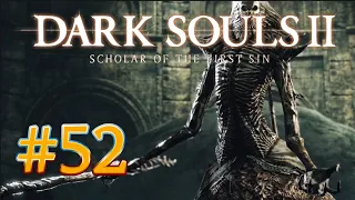 [PL]#52 Tron Życzeń - Dark Souls 2 Scholar of the First Sin