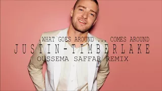 Justin Timberlake - What Goes Around (Oussema Saffar Moombahton Extended Remix)