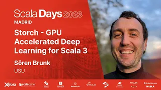 Sören Brunk - Storch - GPU Accelerated Deep Learning for Scala 3