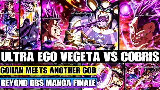 Beyond Dragon Ball Super Ultra Ego Vegetas Vs Cobris Finale! Gohan Encounters Another Destroyer!