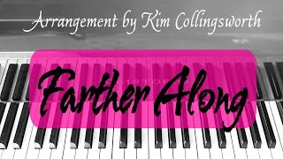 Farther Along | Kim Collingsworth Piano Hymn Arrangement