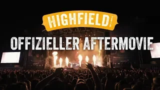 Highfield Festival 2018 | Official Aftermovie