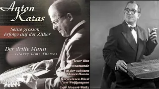 Anton Karas - Seine Grossen Erfolge auf der Zither (His  greatest Zither successes)