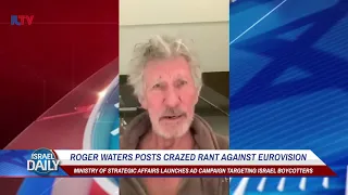 Roger Waters Posts Crazed Rant Against Eurovision - Your News From Israel