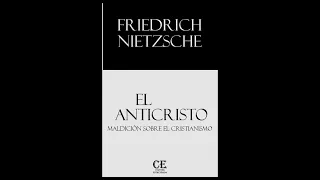 El Anticristo - Friedrich Nietzsche (Audiolibro Completo)