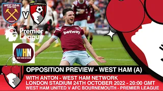 WEST HAM AWAY - West Ham United v AFC Bournemouth - With Anton from @WestHamNetwork