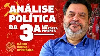 Começa a Batalha de Rafá - Análise Política da 3ª, com Rui Costa Pimenta - 28/5/24