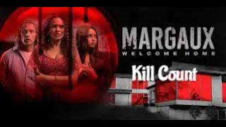 Margaux Kill Count (2022)