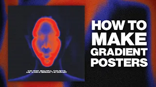 HOW TO MAKE GRADIENT POSTERS | PHOTOSHOP GFX TUTORIAL