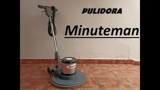 Pulidora de Pisos Minuteman || Uso rudo y Seguridad