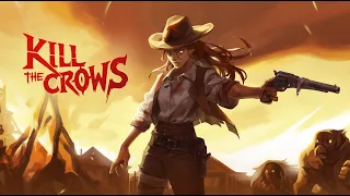 [Kill The Crows] Official Trailer